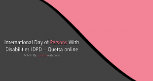 International day of persons with disabilities IDPD - Quetta online