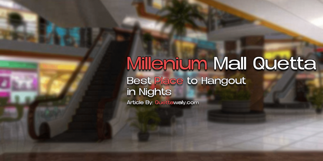 Millenium Mall Quetta