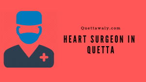 heart Specialists in quetta