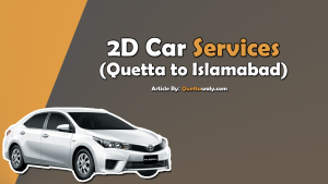 2D Car Services Quetta to Islamabad