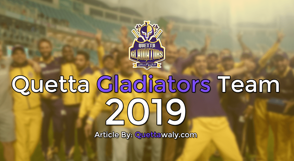 quetta gladiators team 2019