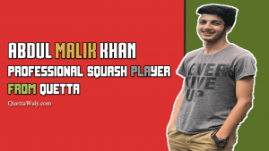 Abdul Malik Khan - Professional Squash Player From Quetta