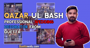 Qazar Ul Bash Professional Wedding Decorator from Quetta