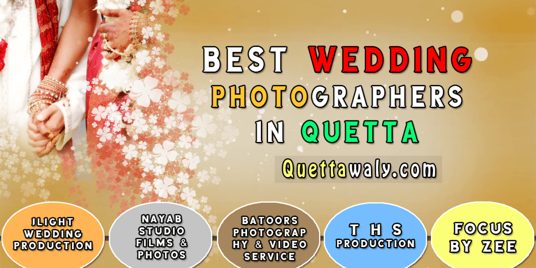 Best Wedding Photographers in Quetta