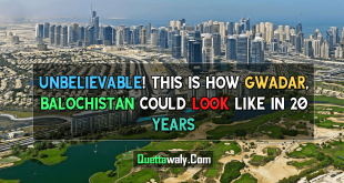 Unbelievable! This Is How Gwadar, Balochistan Could Look Like In 20 Years