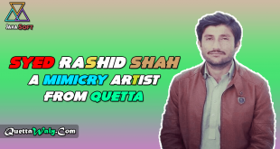 Syed Rashid Shah A Mimicry Artist from Quetta