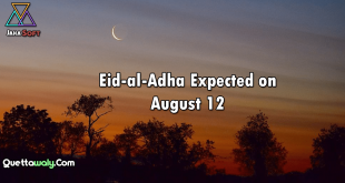 Eid-al-Adha Expected on August 12