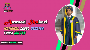 Ammad Shakeel – National Level Debater From Quetta