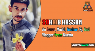 Sohaib Hassan - An Actor, Model, Anchor, Rj, and Vlogger From Quetta