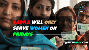 NADRA Will Only Serve Women on Fridays