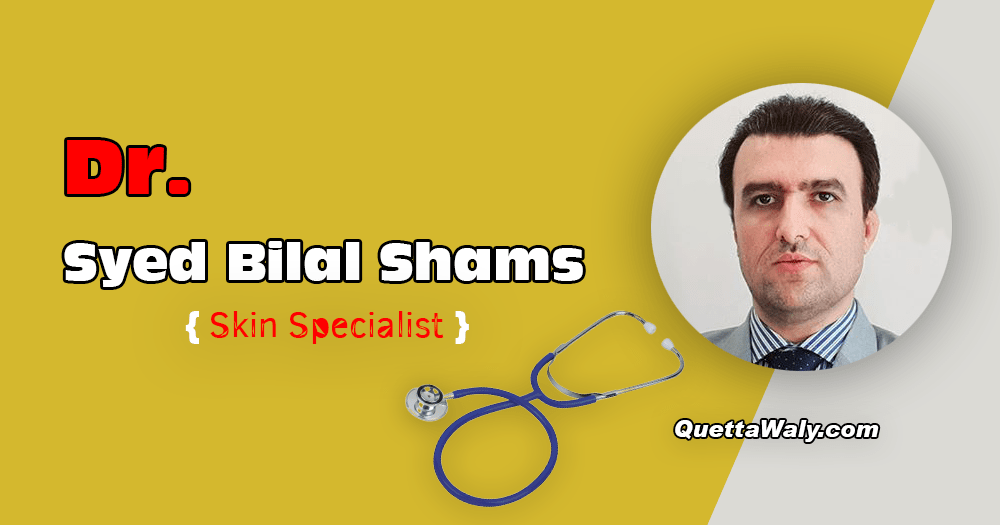 Dr. Syed Bilal Shams