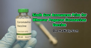 Sindh Govt Announces Prize for Whoever Prepares Coronavirus Vaccine