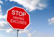 9 Phenomenal Methods to Stop Making Excuses