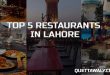 Top 5 Restaurants in Lahore