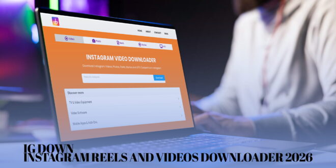 IG DOWN - Instagram Reels and Videos Downloader 2026